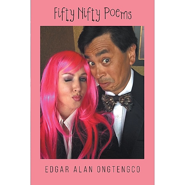 Fifty Nifty Poems, Edgar Alan Ongtengco