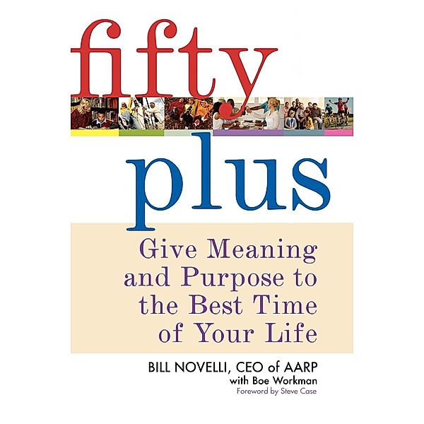 Fifty Plus, Bill Novelli