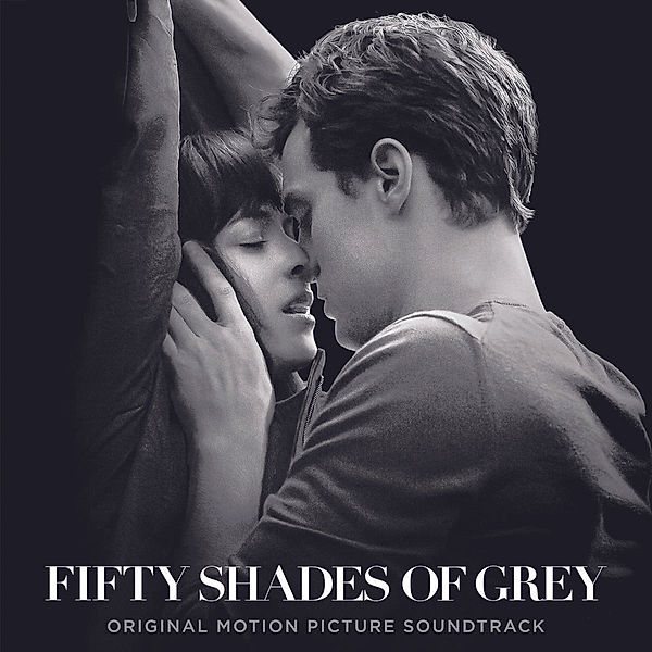 Fifty Shades Of Grey (Original Soundtrack), Various