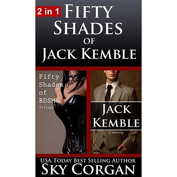 Fifty Shades of Jack Kemble, Sky Corgan