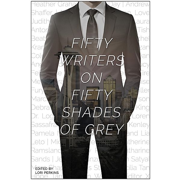 Fifty Writers on Fifty Shades of Grey