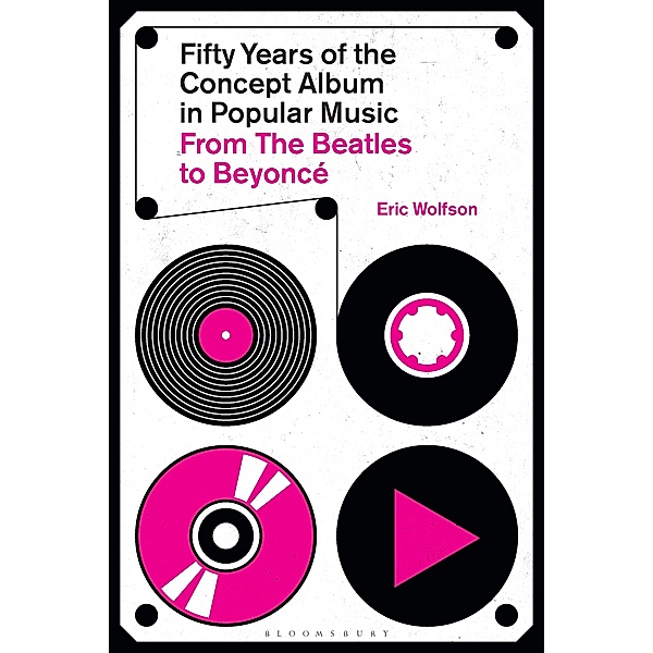 Fifty Years of the Concept Album in Popular Music, Eric Wolfson
