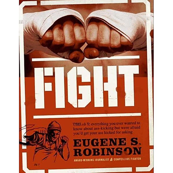 Fight, Eugene S. Robinson