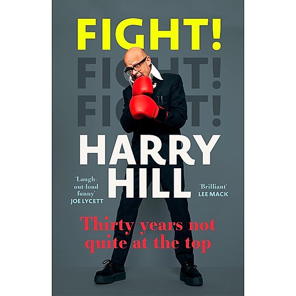 Fight!, Harry Hill