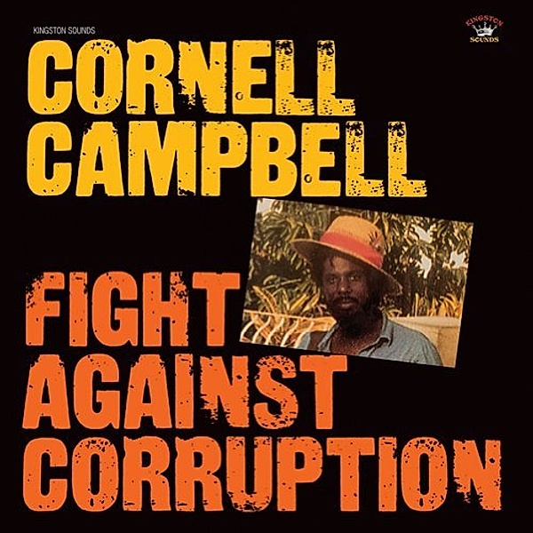 Fight Against Corruption, Cornell Campbell