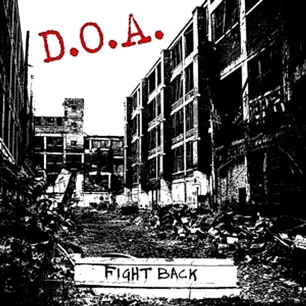 Fight Back, D.o.a.