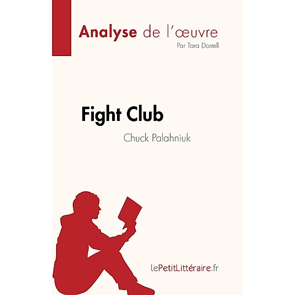 Fight Club de Chuck Palahniuk (Analyse de l'oeuvre), Tara Dorrell