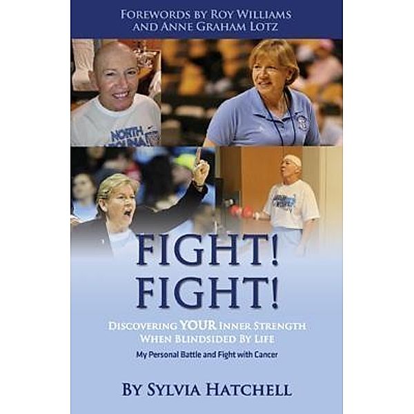 Fight! Fight!, Sylvia Hatchell