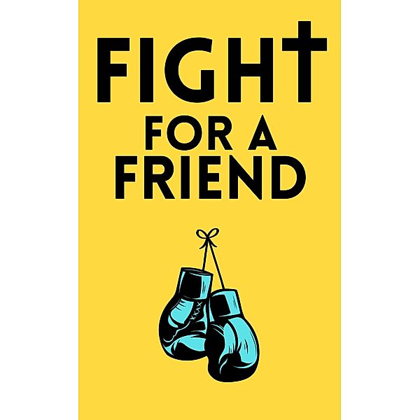 Fight For A Friend, Adam D. Rice