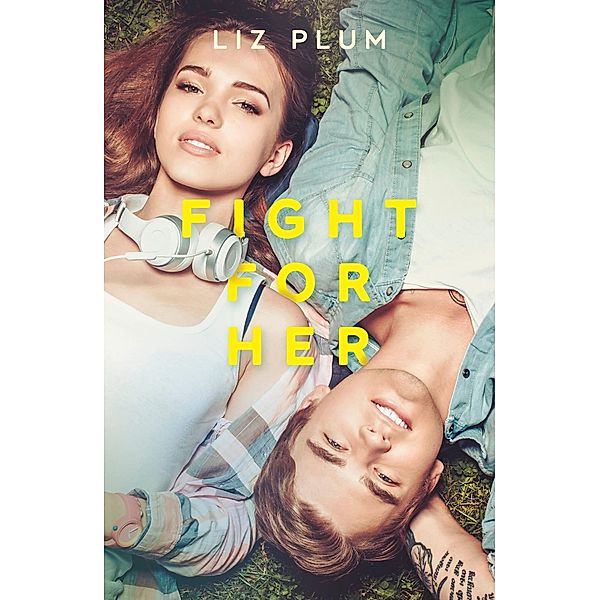 Fight For Her, Liz J. Plum