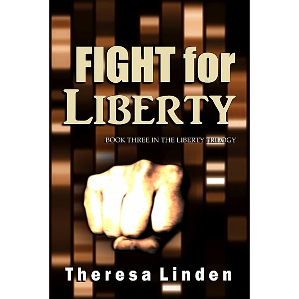 Fight for Liberty, Theresa Linden