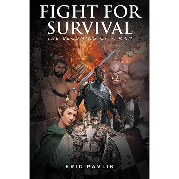 Fight For Survival, Eric Pavlik