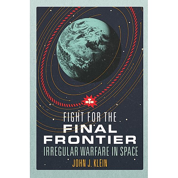 Fight for the Final Frontier, John Jordan Klein
