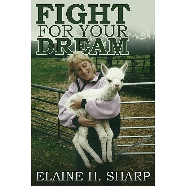 Fight For Your Dream, Elaine Hazel Sharp