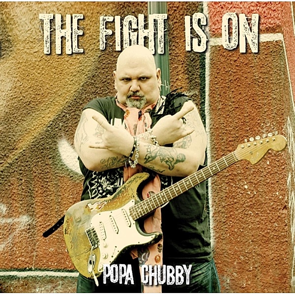 Fight Is On (Vinyl), Popa Chubby