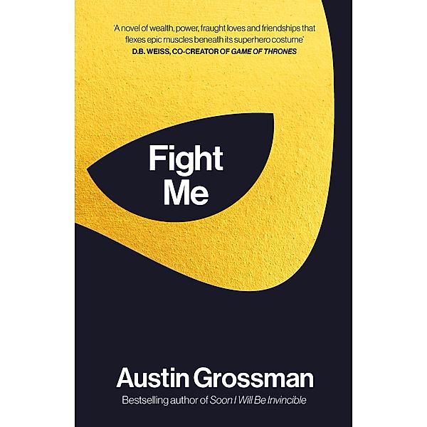 Fight Me, Austin Grossman