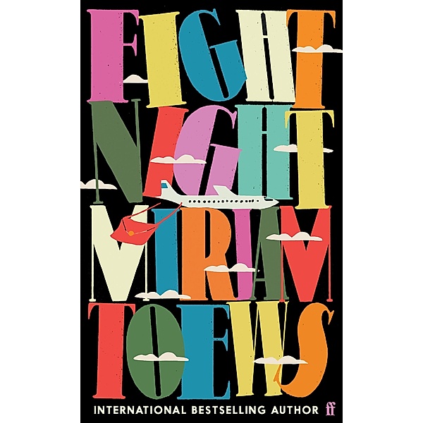 Fight Night, Miriam Toews