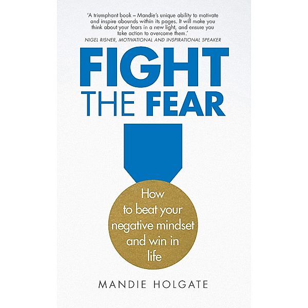 Fight the Fear / Pearson Business, Mandie Holgate
