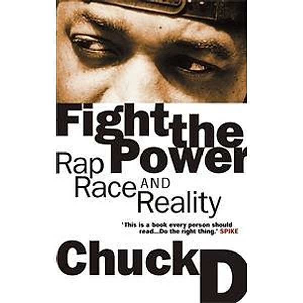 Fight the Power, Chuck D