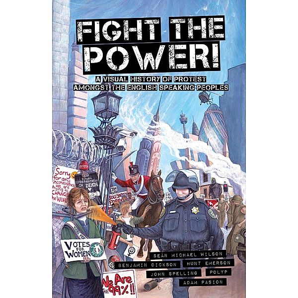 Fight the Power!, Sean Michael Wilson, Benjamin Dickson