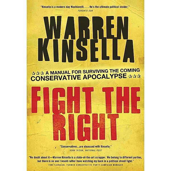 Fight the Right, Warren Kinsella
