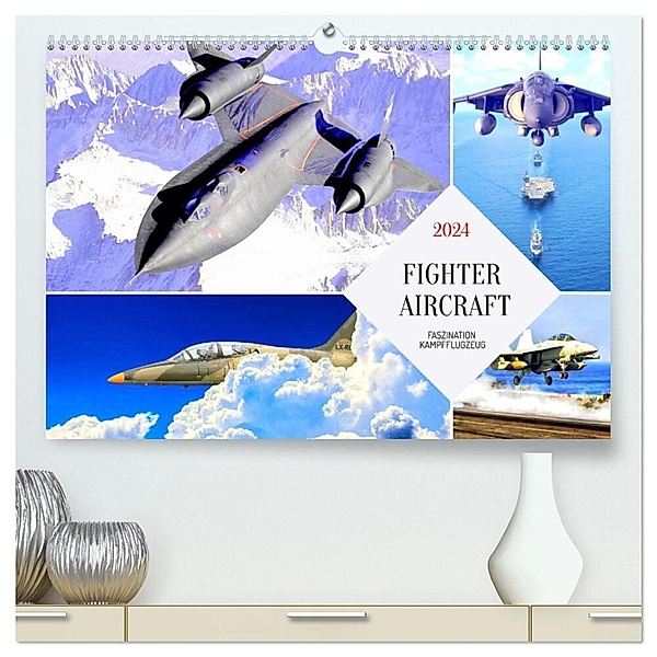 Fighter aircraft. Faszination Kampfflugzeug (hochwertiger Premium Wandkalender 2024 DIN A2 quer), Kunstdruck in Hochglanz, Rose Hurley