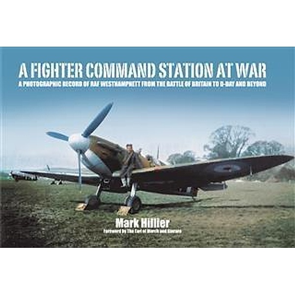 Fighter Command Station at War, Mark Hiller