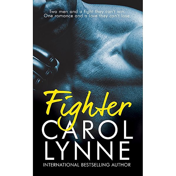 Fighter / The Brick Yard Bd.1, Carol Lynne