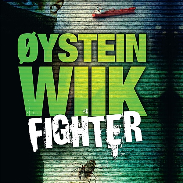 Fighter (uforkortet), Øystein Wiik