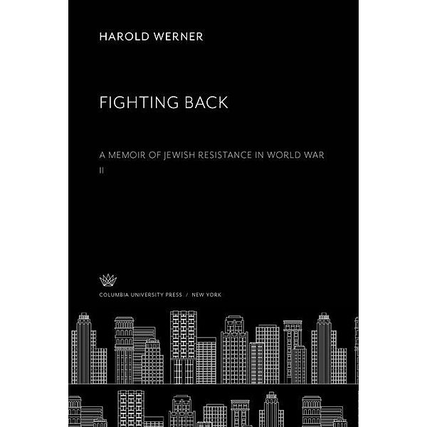 Fighting Back, Harold Werner