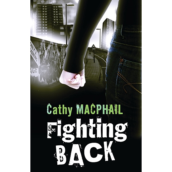 Fighting Back, Cathy MacPhail