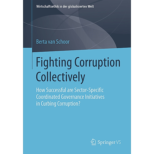 Fighting Corruption Collectively, Berta van Schoor