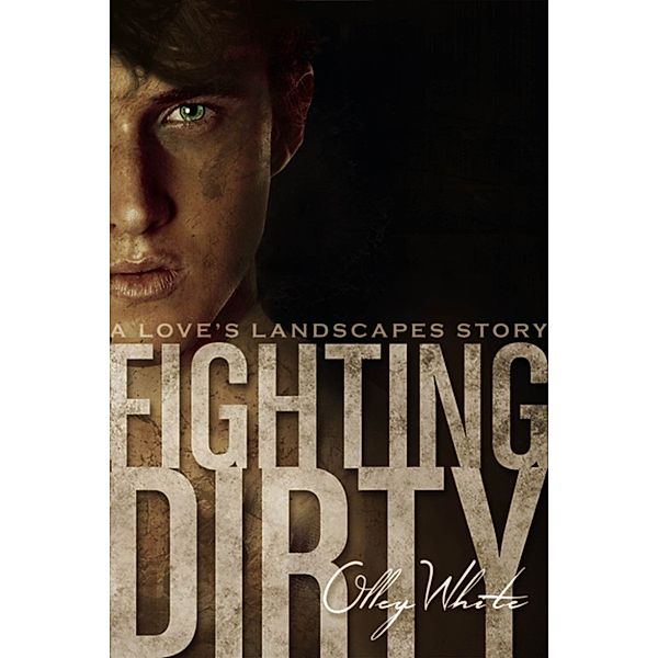 Fighting Dirty, Olley White