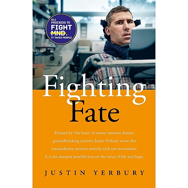 Fighting Fate, Justin Yerbury
