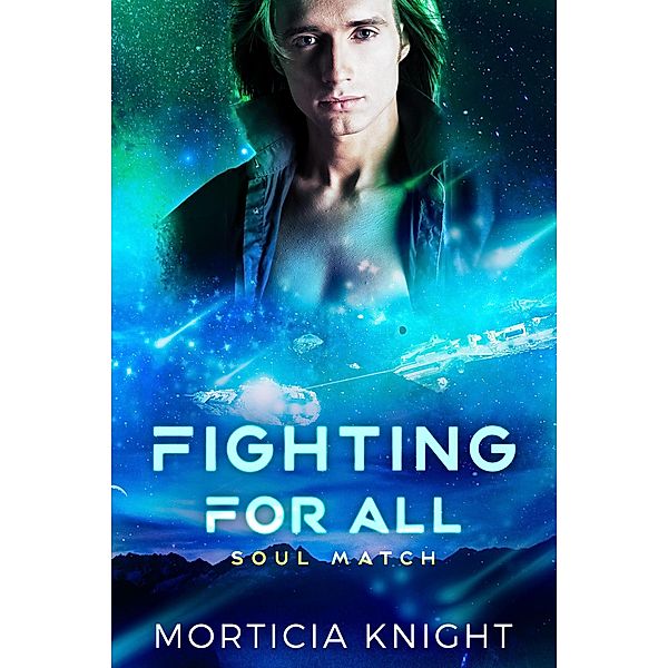 Fighting for All (Soul Match, #5) / Soul Match, Morticia Knight