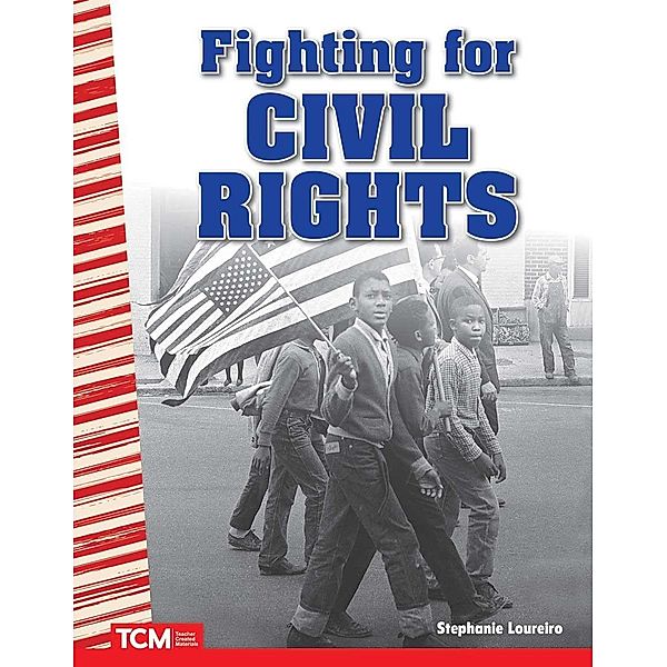 Fighting for Civil Rights (epub), Stephanie Loureiro