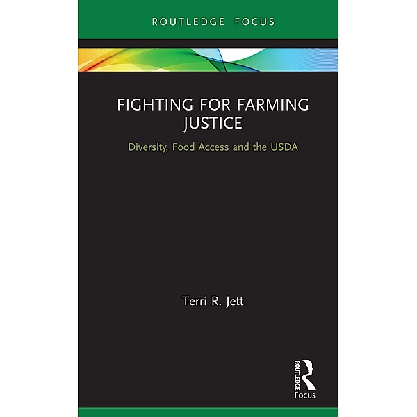 Fighting for Farming Justice, Terri R. Jett