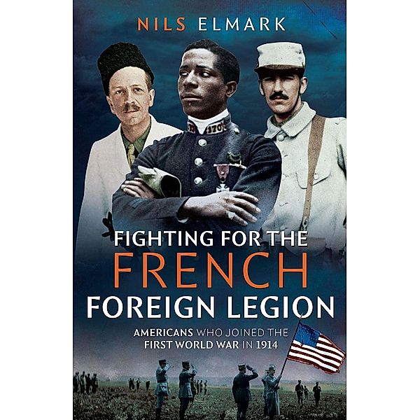 Fighting for the French Foreign Legion, Elmark Nils Elmark