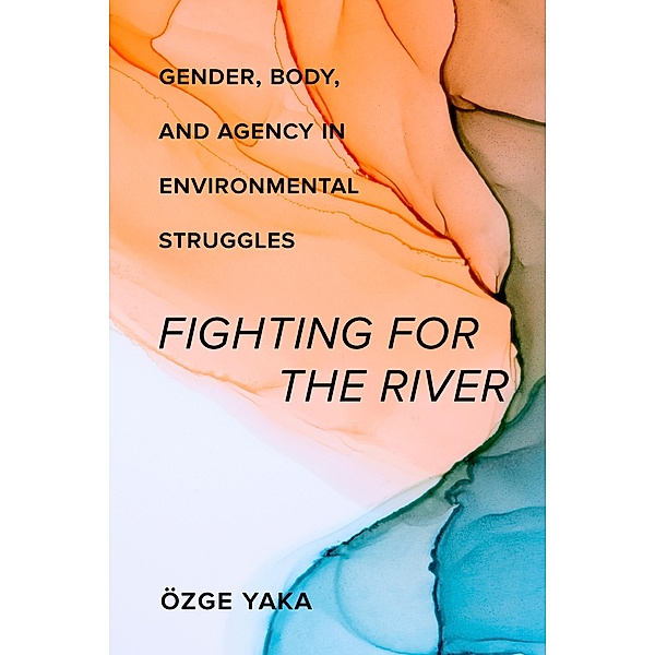 Fighting for the River, Özge Yaka