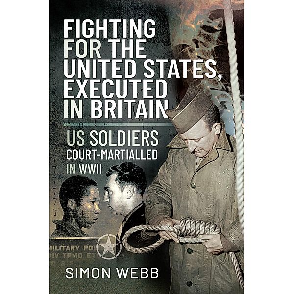 Fighting for the United States, Executed in Britain, Webb Simon Webb