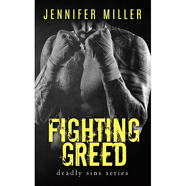 Fighting Greed, Jennifer Miller