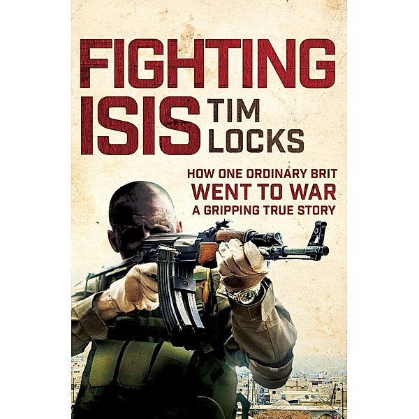 Fighting ISIS, Tim Locks