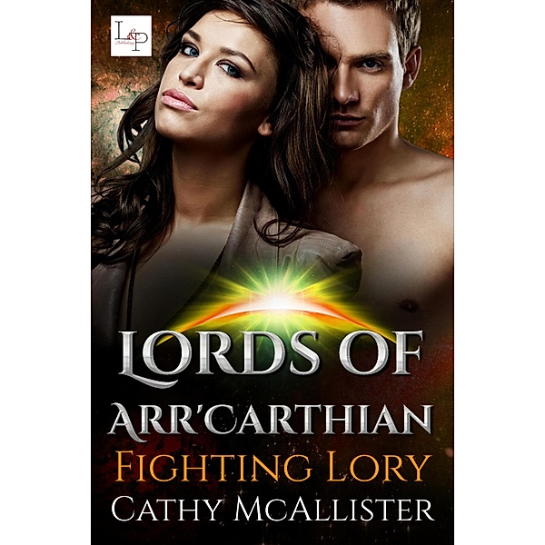 Fighting Lory / Lords of Arr'Carthian Bd.2, Cathy McAllister