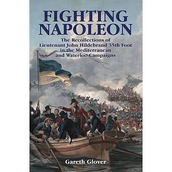 Fighting Napoleon, Gareth Glover