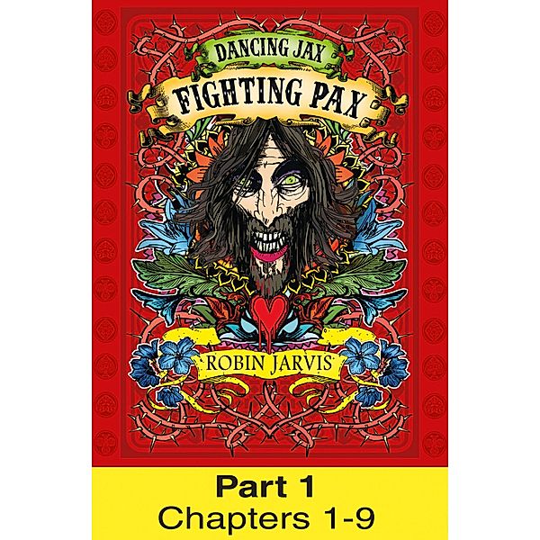Fighting Pax: Part 1 of 4 / Dancing Jax Bd.3, Robin Jarvis