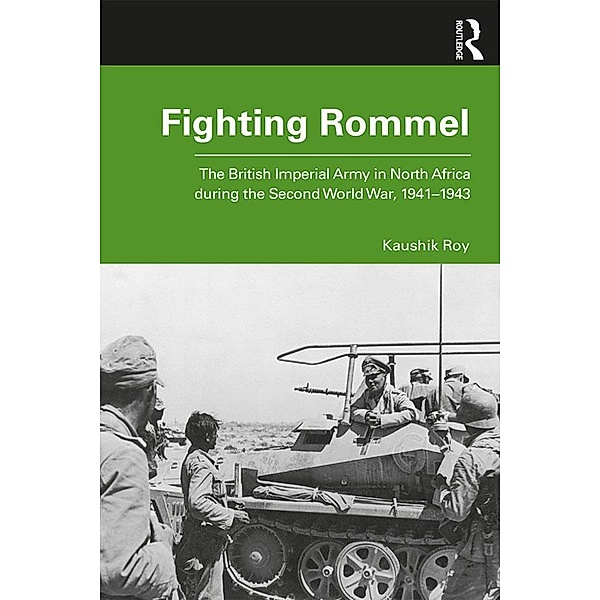 Fighting Rommel, Kaushik Roy