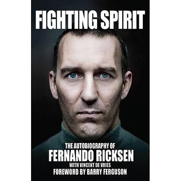 Fighting Spirit, Fernando Ricksen, Vincent De Vries, Barry Ferguson
