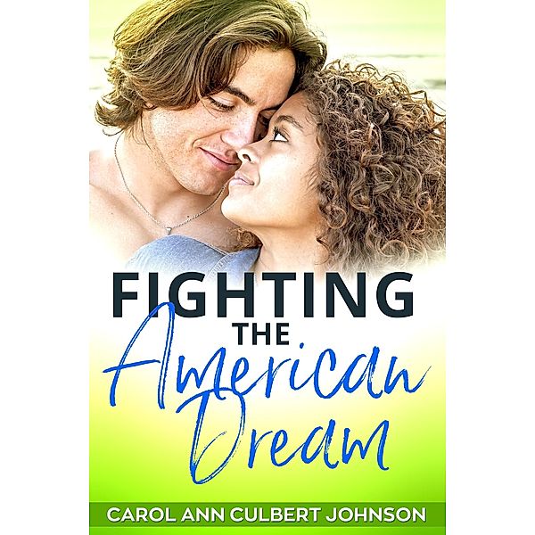 Fighting the American Dream, Carol Ann Culbert Johnson