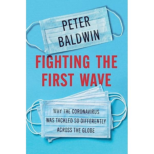 Fighting the First Wave, Peter Baldwin