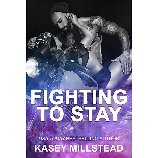 Fighting to Stay, Kasey Millstead